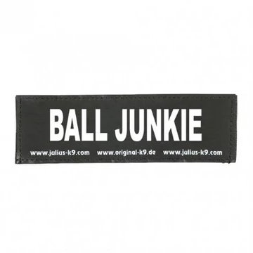 Julius K9- Felirat BALL JUNKIE Hámhoz