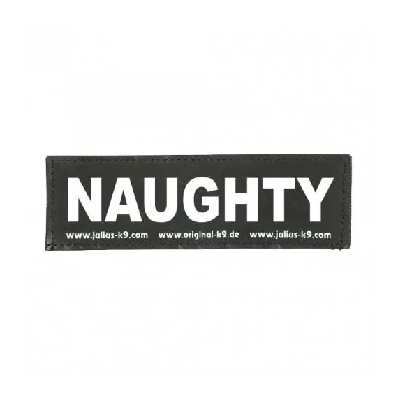 Julius K9-NAUGHTY Felirat Hámhoz (kicsi)